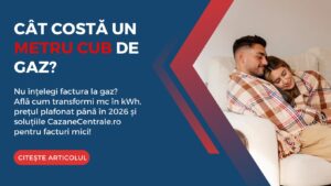 Cât costă un metru cub de gaz în sezonul 2025-2026?